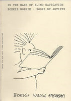 In The Wake Of Blind Navigation  Boekie Woekie Books By Artists