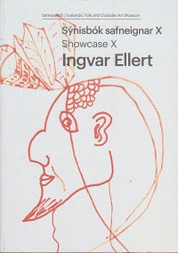 Sýnisbók Safneignar X  Showcase X Ingvar Ellert