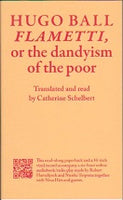 Flametti, Or the Dandyism of the Poor (book only)