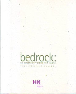 Bedrock: Six Contemporary Artists From Iceland