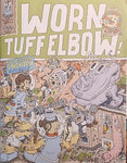 WORN TUFF ELBOW! #3