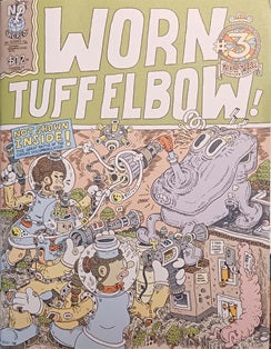 WORN TUFF ELBOW! #3