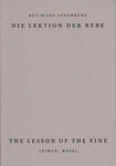 Die Lektion Der Rebe  The Lesson Of The Vine