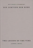 Die Lektion Der Rebe  The Lesson Of The Vine