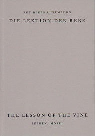 Die Lektion Der Rebe  The Lesson Of The Vine