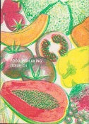 Food Phreaking Issue 01 A Culinary Compendium of Curious Botanical Fruit Cultivars