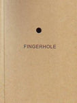 Fingerhole