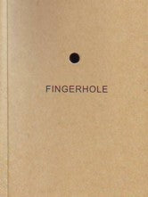 Fingerhole