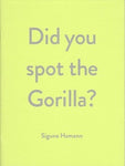 Did You Spot The Gorilla?