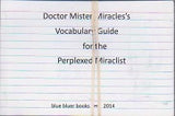 Dr. Mr. Miracles’s Vocabulary Guide for the Perplexed Miraclist