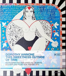 Dorothy Iannone This Sweetness Outside Of Time