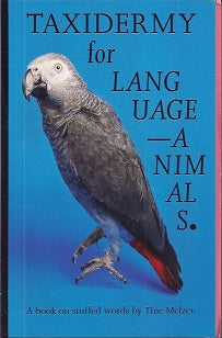Taxidermy For Language Animals