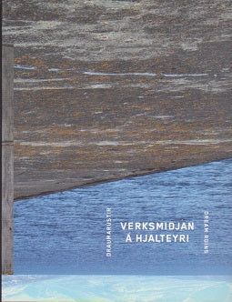 Draumarústir  Dream Ruins  Verksmiðjan Á Hjalteyri