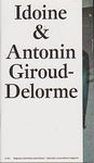 Idoine & Antonin Giroud Delorme