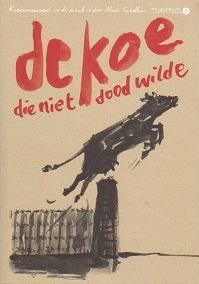 De Koe Die Niet Dood Wilde