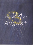 The 24 Of August