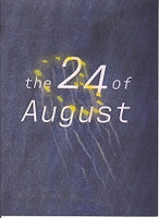 The 24 Of August