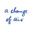 A Change Of Air