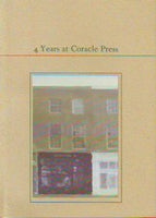 4 Years At Coracle Press