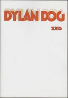 Dylan Dog no.4  Zed