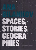 Spaces, Stories, Geographies