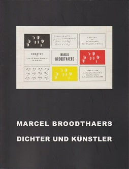 Marcel Broodthaers Dichter Und Künstler  Die Sammlung Schmidt