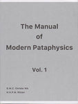 The Manual of Modern Pataphysics, Vol. 1