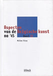 Aspecten Van De Belgische Kunst Na ’45