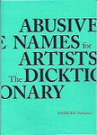 Het Scheldwoordenboek Voor Kunstenaars  Abusive Names For Artists  The Dicktionary