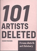 101 Artists Deleted From Dutch Art History