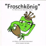 “Froschkönig” the Frog King fairy tale illustrated by Annette Karrenbach