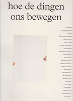 Hoe De Dingen Ons Bewegen