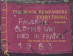 The Book Remembers Everything  The Work Of Erica Van Horn