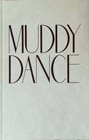 Muddy Dance