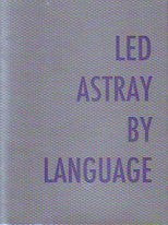 Led Astray By Language