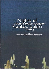 Nights Of Koutouloufari-Donna Lydia’s Opaque Voids