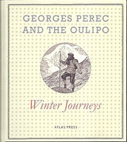 Georges Perec And The Oulipo Winter Journeys