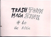 Trashtown Magazine 60 The Attic
