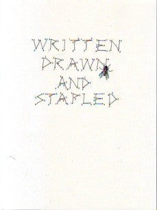 Written Drawn And Stapled